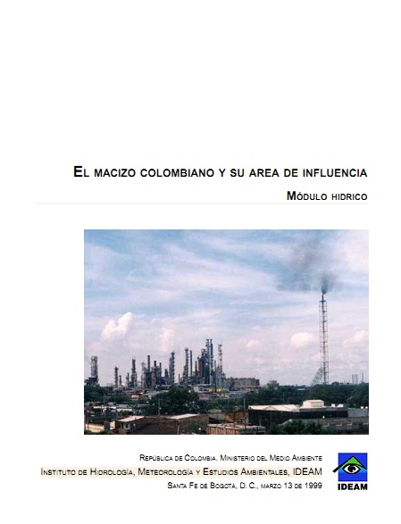 El Macizo Colombiano y su área de influencia. Módulo hídrico