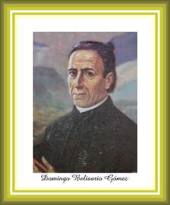 Domingo Belisario Gómez. Sacerdote y prócer