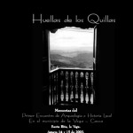 Huellas de los Quillas. Memorias del Primer Encuentro de Arqueología e Historia Local en el Municipi...