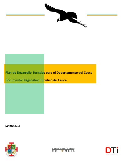 Plan de Desarrollo Turístico para el Departamento del Cauca. Documento diagnóstico turístico.